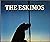 The Eskimos
