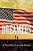 Dreamers: A Novel