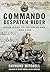 Commando Despatch Rider: From D-Day to Deutschland 1944-45 by Raymond Mitchell (2009-04-03)