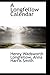 A Longfellow Calendar by Henry Wadsworth Longfellow (2009-05-13)
