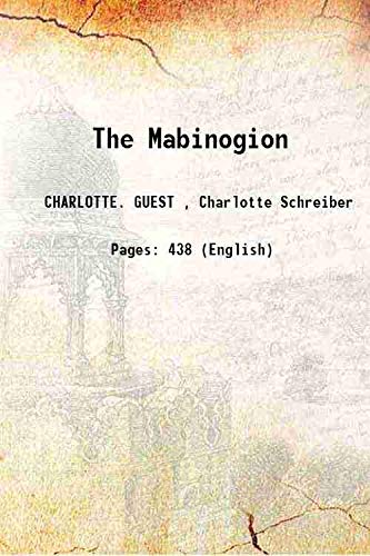 The Mabinogion 1906 [Hardcover]