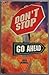 Don't stop!, go ahead by Dick Bernal