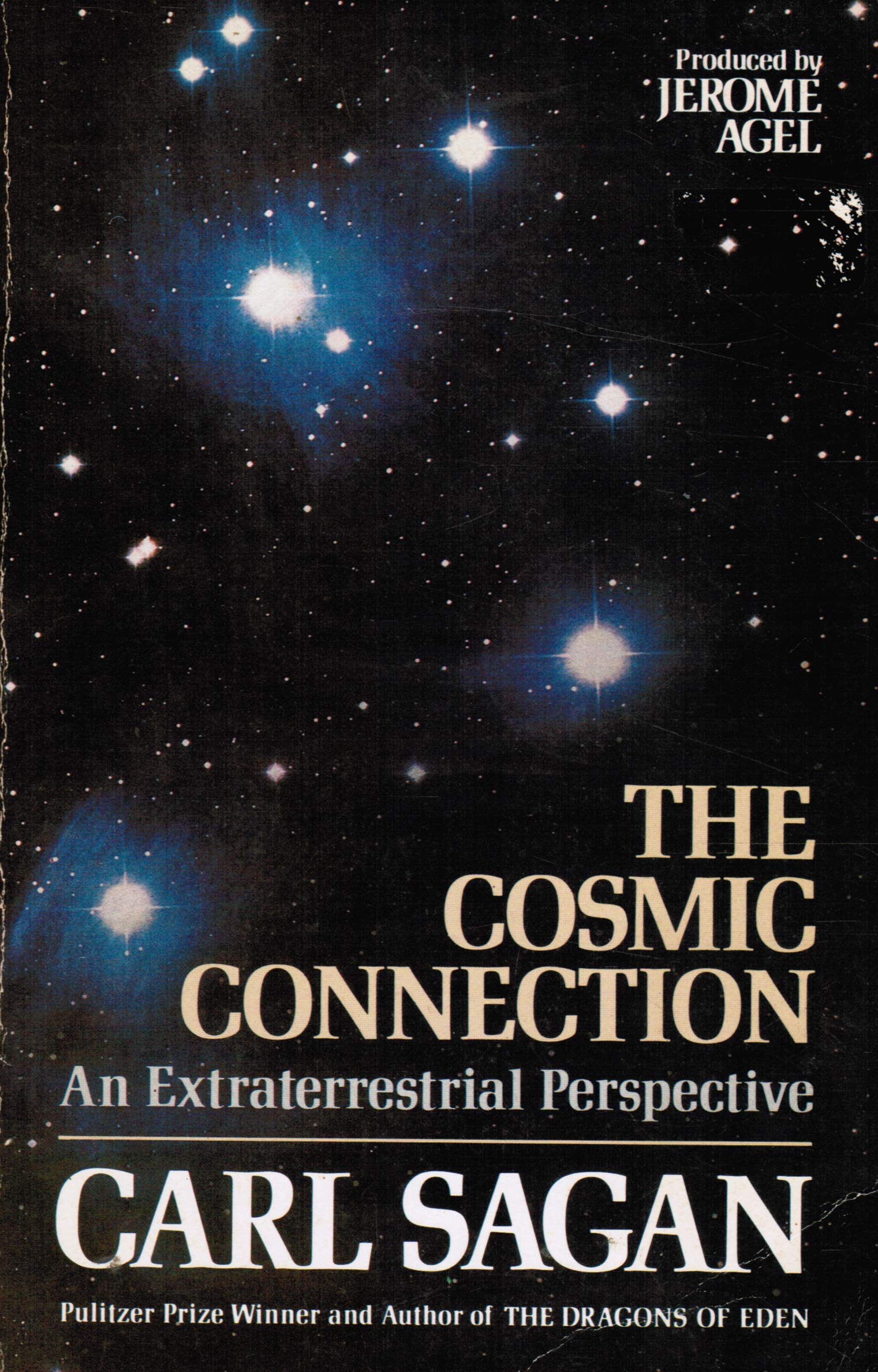 The Cosmic Connection - An Extraterrestrial Perspective