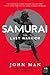 Samurai( The Last Warrior( A History)[SAMURAI THE LAST WARRIOR][Paperback]