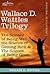 Wallace D. Wattles Trilogy: The Science of Being Well, the Science of Getting Rich & the Science of Being Great by Wallace D. Wattles (2010-12-01)
