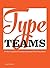 Type Teams: The Principles Behind Perfect Type Face Combinations by Seddon, Tony (February 23, 2015) Paperback