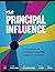 The Principal Influence: A Framework for Developing Leadership Capacity in Principals by Pete Hall (2016-02-05)