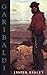 Garibaldi by Jasper Ridley (2001-06-30)