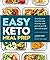 Easy Keto Meal Prep: Simpli...