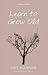 [Learn to Grow Old] (By: Paul Tournier) [published: September, 2012]