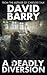 [(A Deadly Diversion)] [By (author) David Barry] published on (February, 2014)