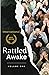 Rattled Awake by Lonnee Rey