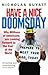 Have a Nice Doomsday: Why millions of Americans are looking forward to the end of the world by Nicholas Guyatt (2008-07-03)