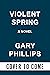 Violent Spring (Deluxe Edition) (An Ivan Monk Mystery)