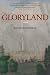 Gloryland by Shelton Johnson (2011-02-17)