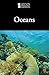 Oceans (Introducing Issues With Opposing Viewpoints) by Lauri S. Friedman (2011-06-13)