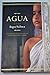 Agua. Bapsi Sidhwa. Spanish Edition