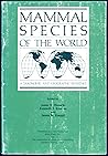 Mammal species of the world: A taxonomic and geographic reference