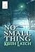 No Small Thing