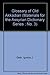 Glossary of Old Akkadian (Oriental Institute Materials for the Assyrian Dictionary) by Gelb Ignace J. (1957-04-01) Paperback