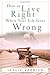 How to Live Right When Your Life Goes Wrong (Indispensable Guides for Godly Living) by Leslie Vernick(2004-06-01)