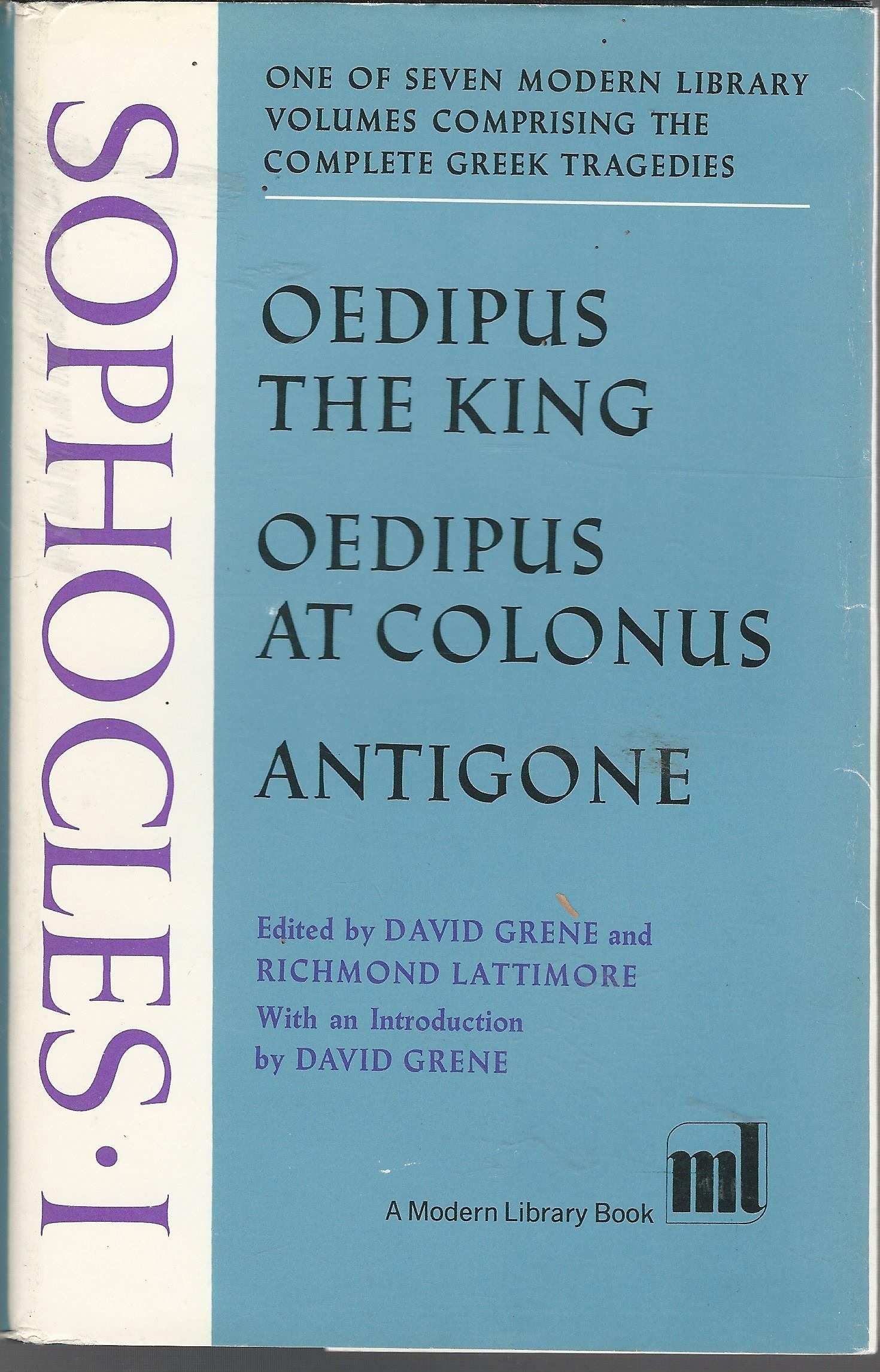 Sophocles I - Oedipus The King; Oedipus At Colonus; Antigone - The Complete Greek Tragedies, Volume III