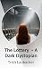 The Lottery - A Dark Dystopian