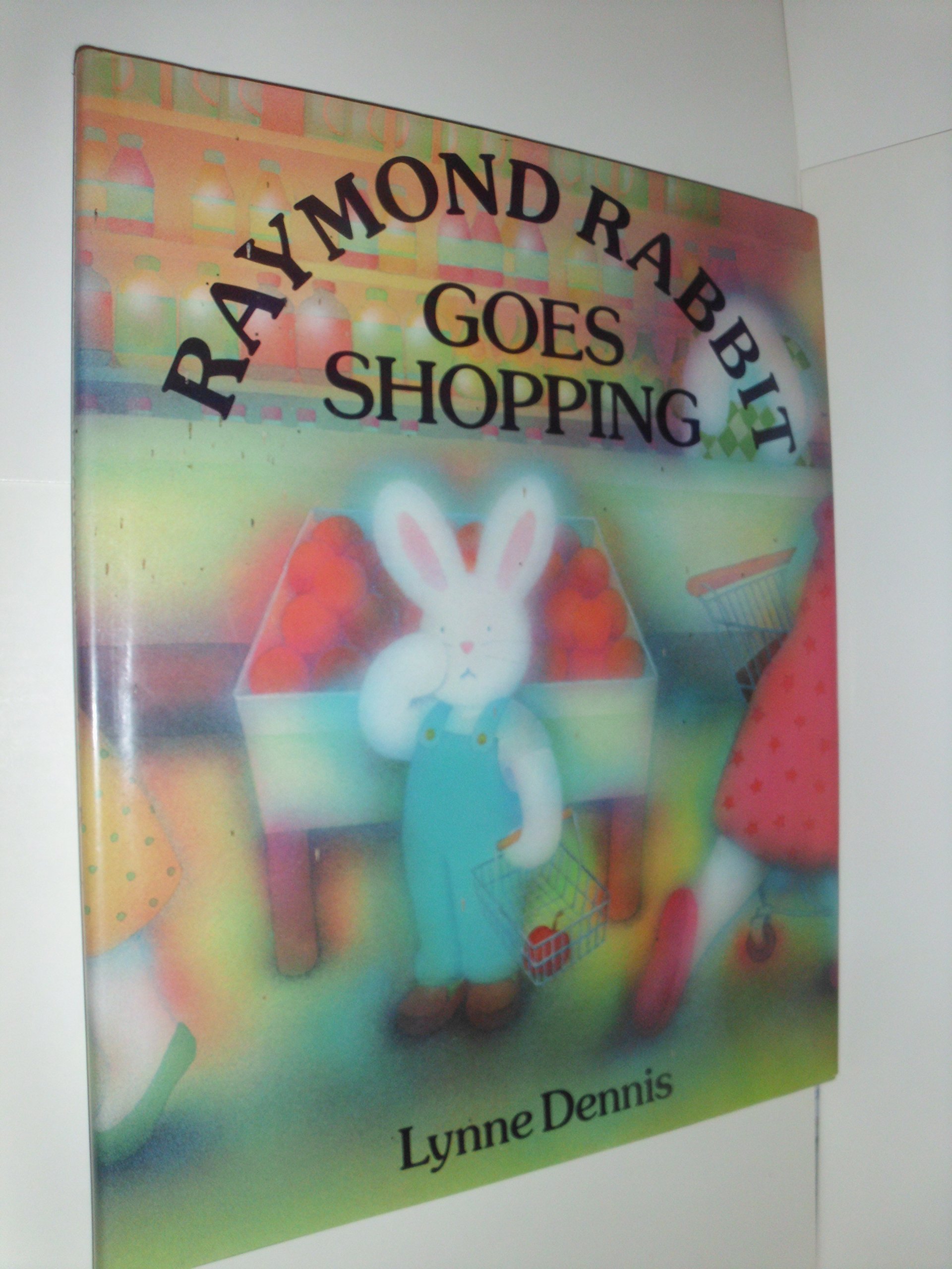 Raymond Rabbit goes shopping (Hardcover)