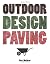 Outdoor Design: Paving (The Outdoor Design series) by Matthews, Clare (2013) Paperback