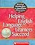 Helping English Language Learners Succeed by Carmen Zuniga Dunlap Ph.D & Evelyn Marino Weisman Ph.D (2006-01-24) Paperback