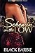 Schemin' On The Low by Black Barbie (2015-10-14)