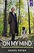 On My Mind Reflections on Animal Behavior and Learning by Pryor Karen (2014-11-01)