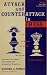 Attack and Counterattack in Chess