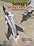 Soviet Secret Projects: Fighters Since 1946 v. 2 by Tony Buttler (1-Nov-2005) Hardcover