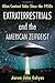 Extraterrestrials and the A...