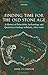 Finding Time for the Old Stone Age: A History of Palaeolithic Archaeology and Quaternary Geology in Britain, 1860-1960 by Anne O'Connor (2007-10-01)