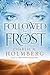 [(Followed by Frost)] [By (author) Charlie N Holmberg] published on (September, 2015)