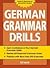 German Grammar Drills (Dril...