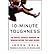 [10-Minute Toughness: The Mental Training Program for Winning Before the Game Begins] [By: Selk, Jason] [October, 2008]