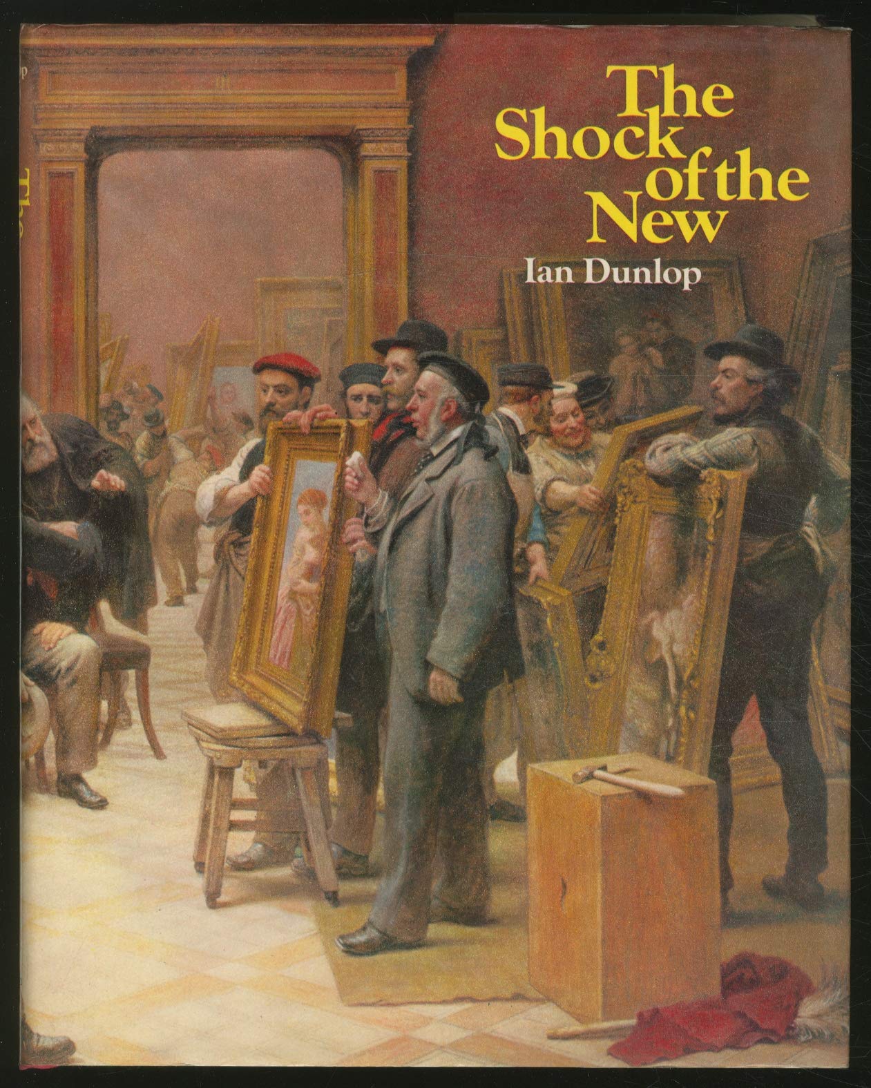 The Shock of the New: Seven Historic Exhibitions of Modern Art (Hardcover)