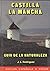 Castilla-la Mancha : guia d...