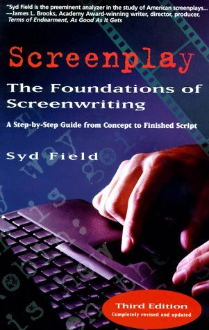 Screenplay Foundations by Syd Field (1998-12-31)