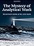 [(The Mystery of Analytical Work)] [Author: Barbara Stevens Sullivan] published on (December, 2009)
