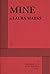 Mine 1st edition by Marks, Laura (2015) Paperback