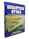 Disasters at Sea Disasters at Sea