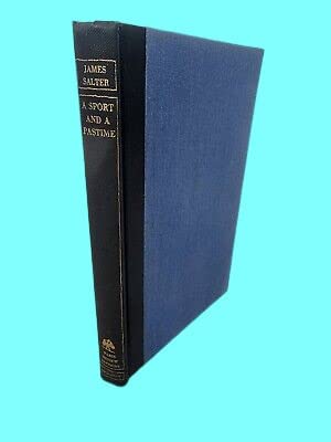 Rare Antique A SPORT AND A PASTIME James Salter NOVEL 1st Edition First Printing PARIS REVIEW [Hardcover] James Salter