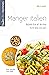 Manger italien: Histoire d'...