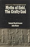 Myths of Enki, the Crafty God