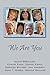 We Are You by Hendra, Jill, Ceballos, Alicia, Eads, Connie (2013) Paperback