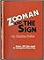 Zooman & the Sign